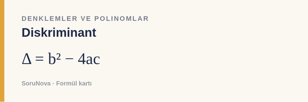 Diskriminant: Δ = b² − 4ac